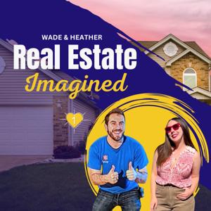 Real Estate Imagined Small Business Podcast