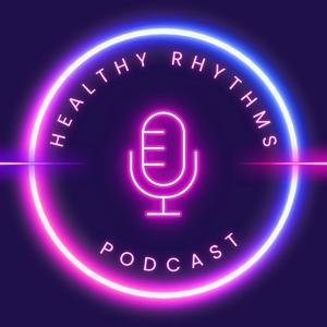Healthy Rhythms
