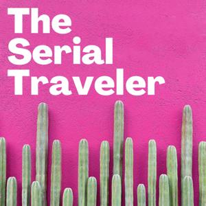 The Serial Traveler