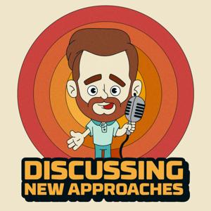 Discussing New Approaches