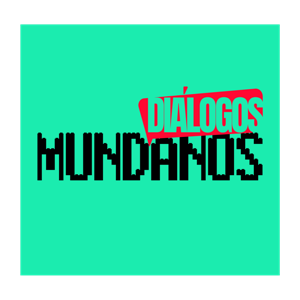 Diálogos Mundanos