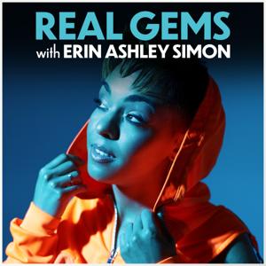 Real Gems With Erin Ashley Simon
