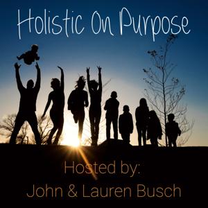 Holistic On Purpose