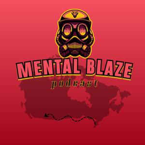 Mental Blaze Podcast