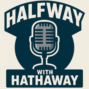 Halfway with Hathaway