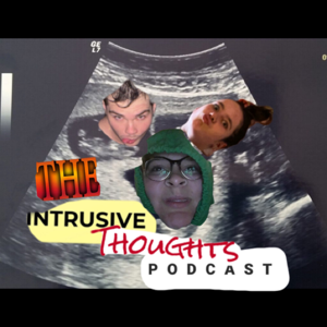 The Intrusive Thoughts Podcast