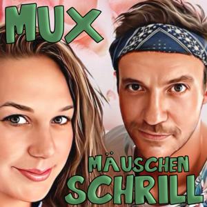 Muxmäuschenschrill