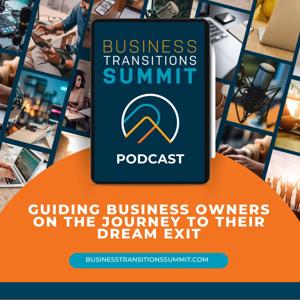 Business Transitions Summit Podcast