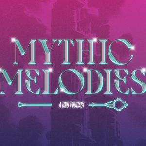 Mythic Melodies