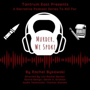 Murder, We Spoke
