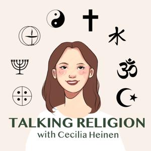 Talking Religion with Cecilia Heinen