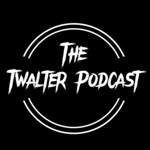 The Twalter Podcast