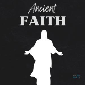 Ancient Faith