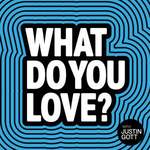 What Do You Love?