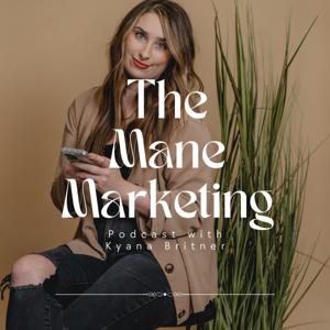 The Mane Marketing Podcast