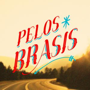 Pelos Brasis Podcast