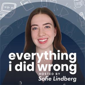 Everything I Did Wrong