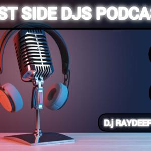 RayDean (EAst-SIDE DJ's HOUSE SESSIONS)