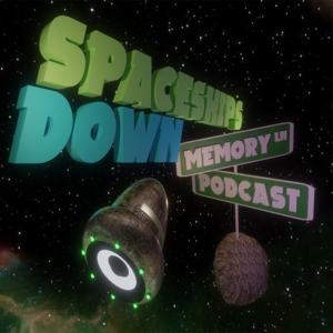 Spaceships Down Memory Lane