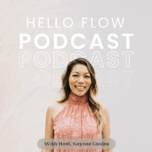 Hello Flow Podcast
