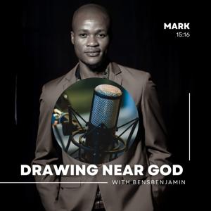 Drawing near God with Bensbenjamin