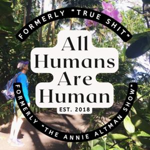 All Humans Are Human