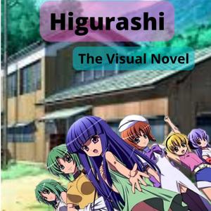 Higurashi: the VN