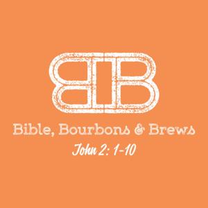 Bible, Bourbons & Brews