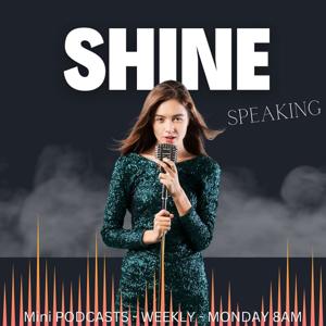 SHINE Speaking