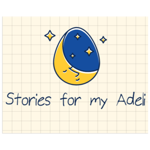 Stories for my Adeli