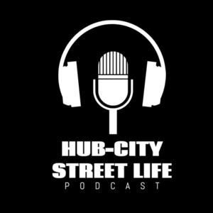 HUB-CITY STREET LIFE PODCAST