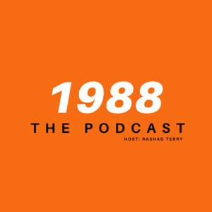 1988 The Podcast