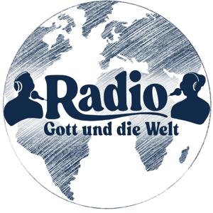 Radio Gott und die Welt