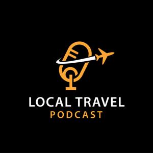 Local Travel Podcast