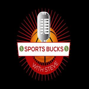 Sports Bucks with Steve