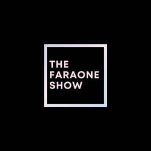 The Faraone Show