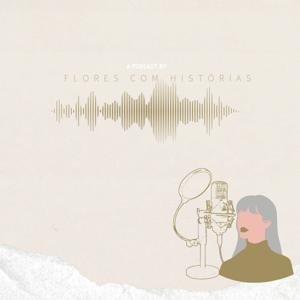 Flores com Histórias