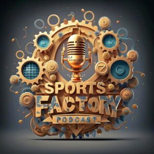 Sports Factory Podcast