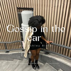 Gossip in the car