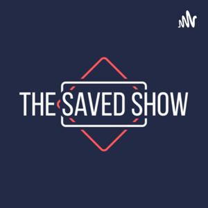 The Saved Show