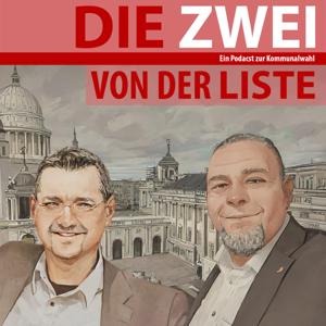 Die ZWEI von der LISTE | Podcast zur Kommunalwahl