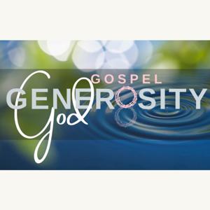 Gospel Generosity