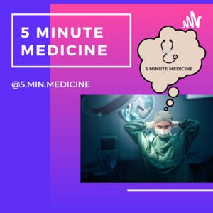 5 Minute Medicine