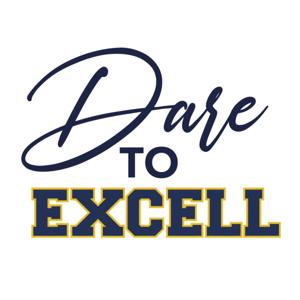Dare To Excell