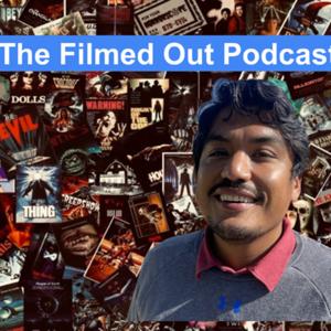 Filmed Out Podcast