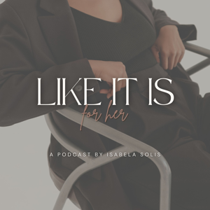 Like It Is For Her