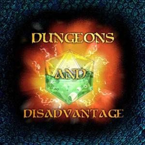 Dungeons & Disadvantage
