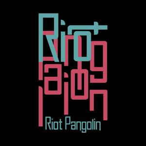 Riot Pangolin