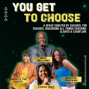 You Get To Choose