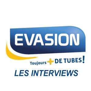 Les Interviews Evasion